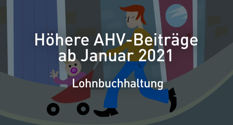 Höhere AHV/EO-Abzüge ab Januar 2021